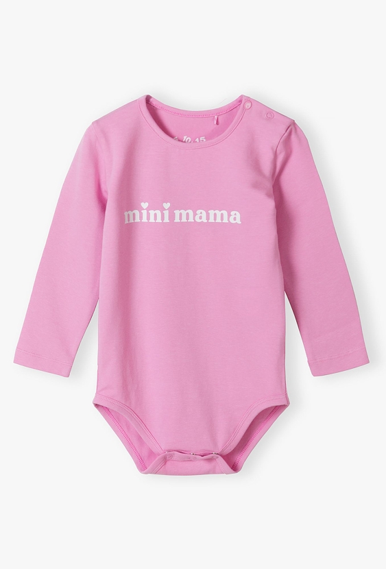 Różowe body z długim rękawem - mini mama - 5.10.15.